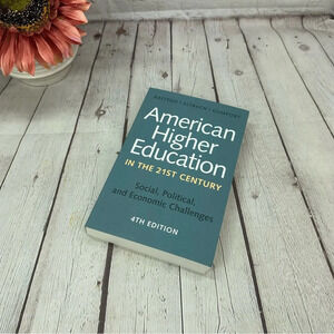 textbook american higher education 4th ed by bastedo, altbach, gumport 2016